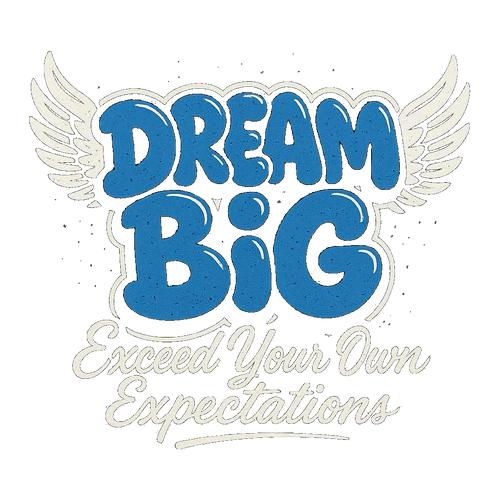 Dream big street wear 